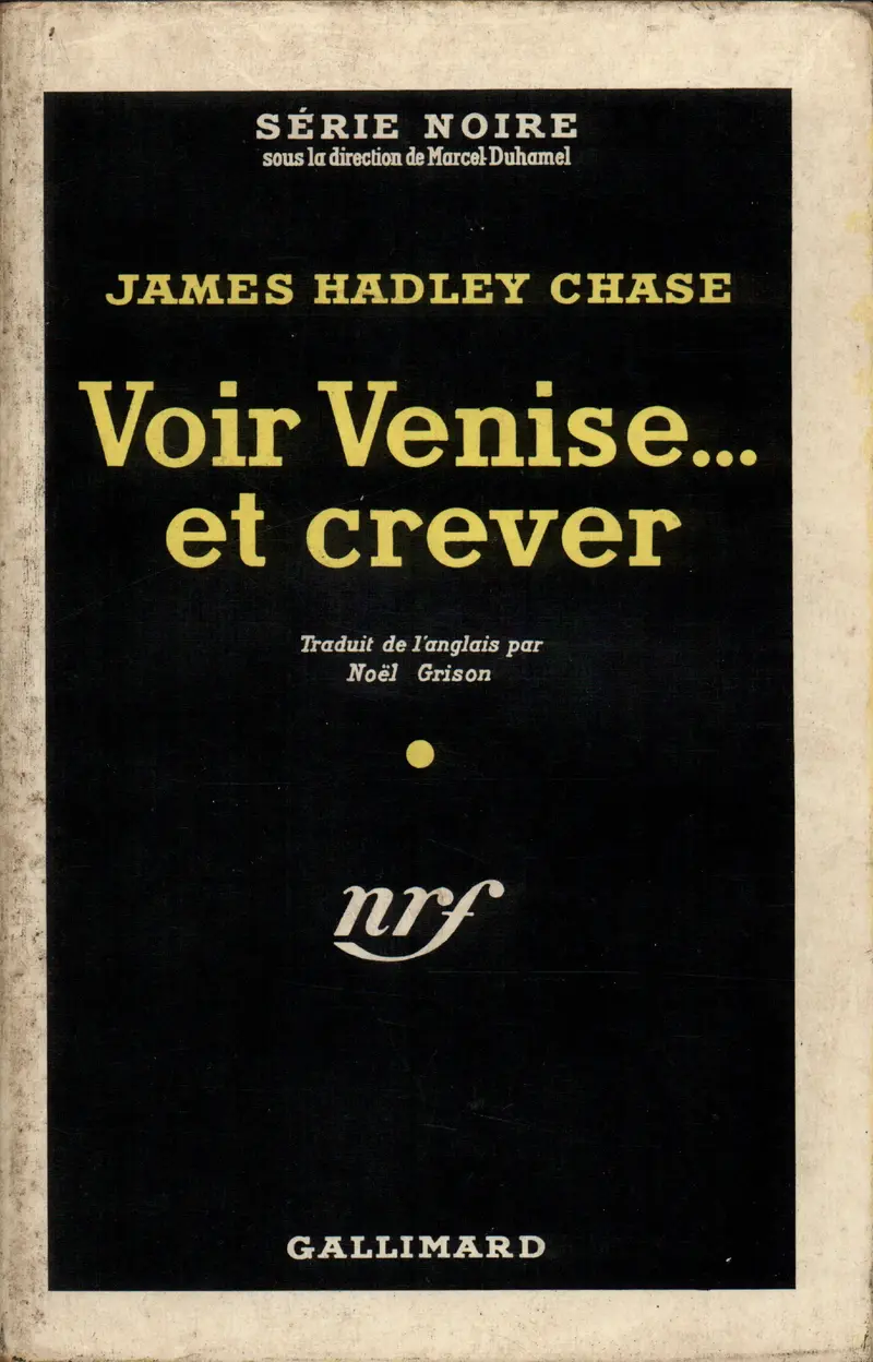 Voir Venise... et crever - James Hadley Chase