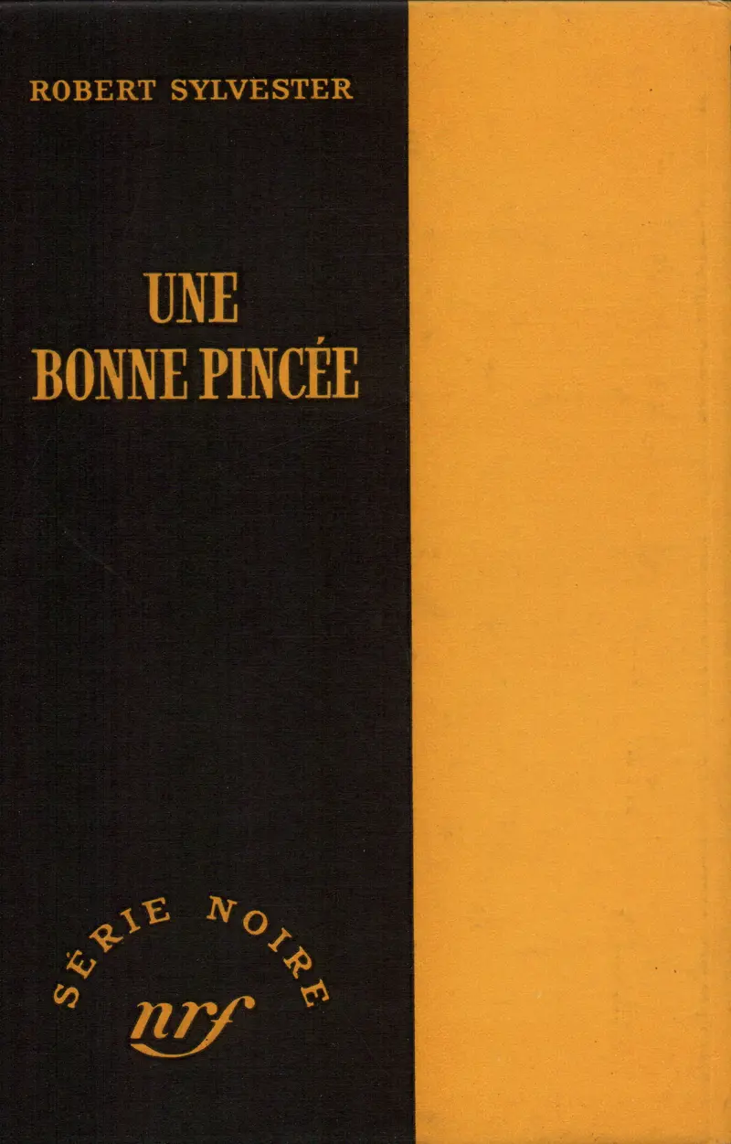 Une bonne pincée - Robert Sylvester
