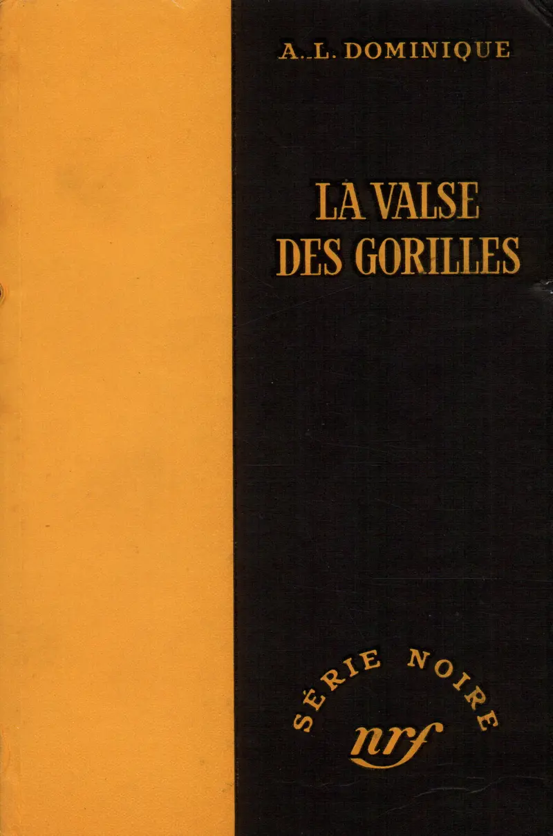 La Valse des gorilles - A.-L. Dominique