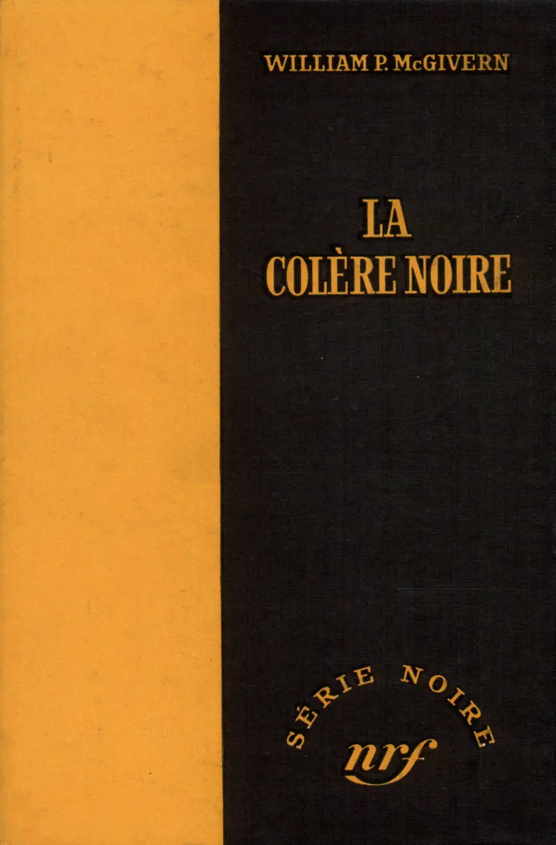 La Colère noire - William P. McGivern