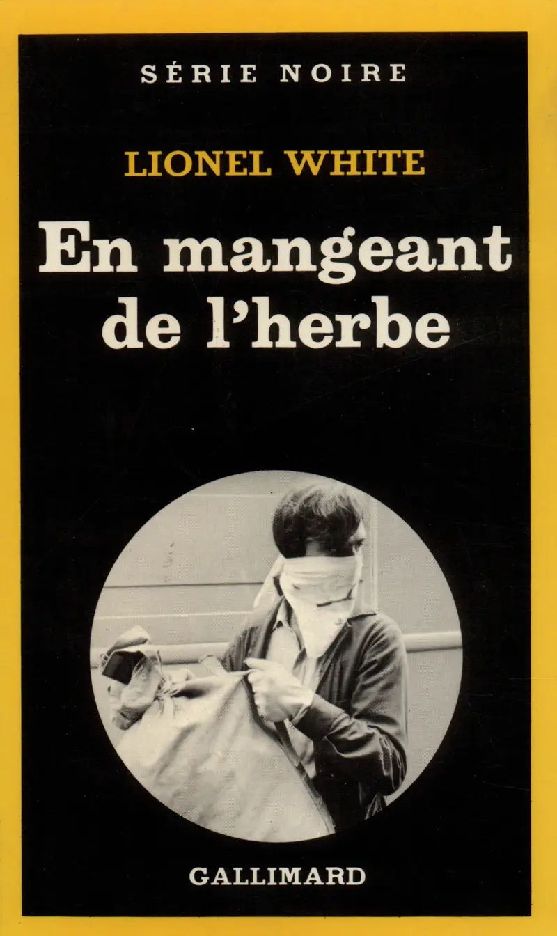 En mangeant de l'herbe - Lionel White