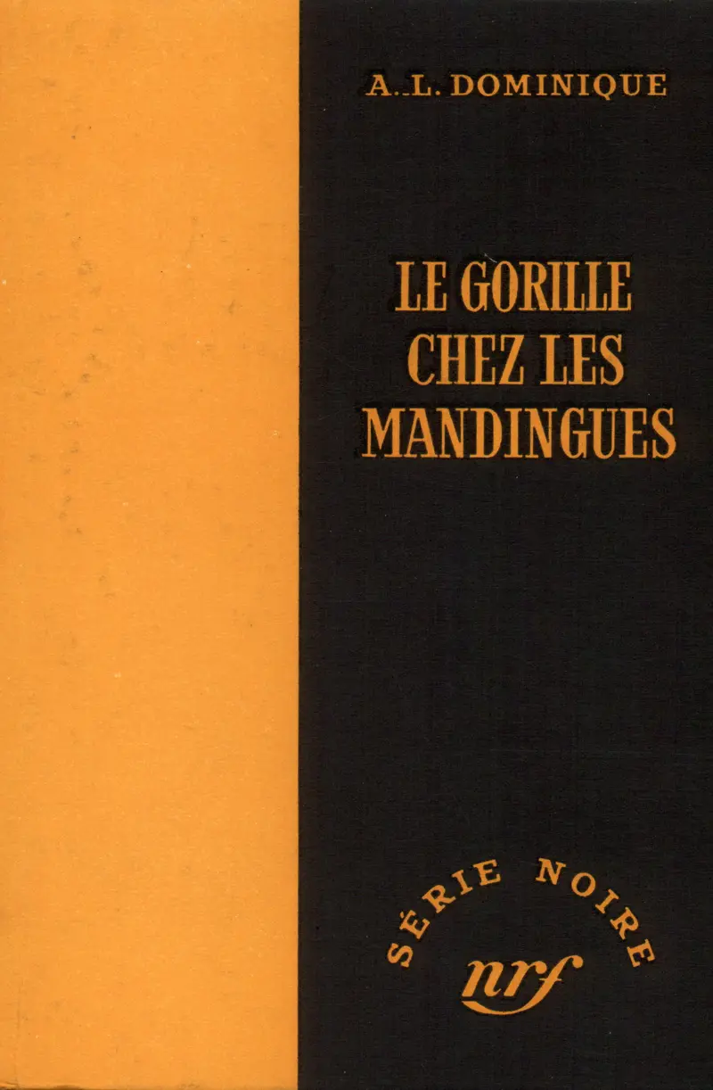 Le Gorille chez les Mandingues - A.-L. Dominique