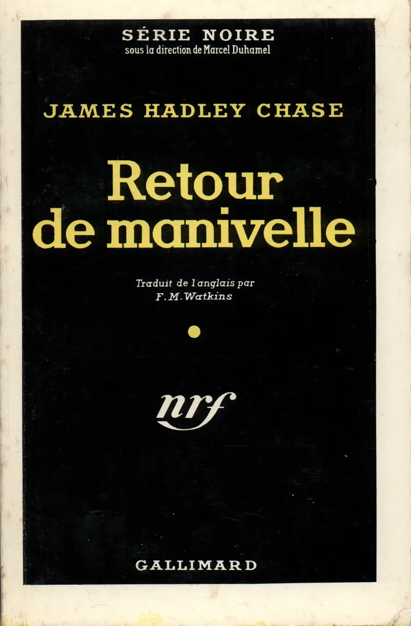 Retour de manivelle - James Hadley Chase