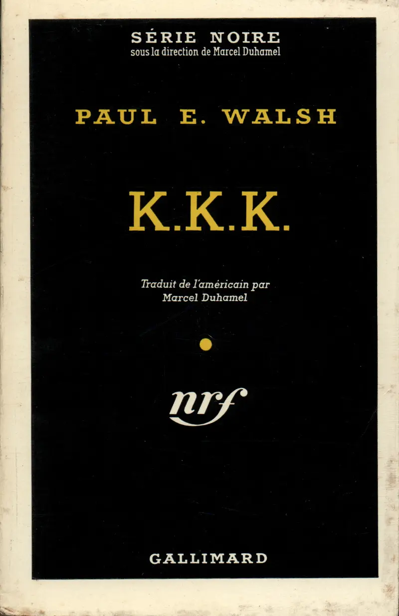 K.K.K. - Paul E. Walsh