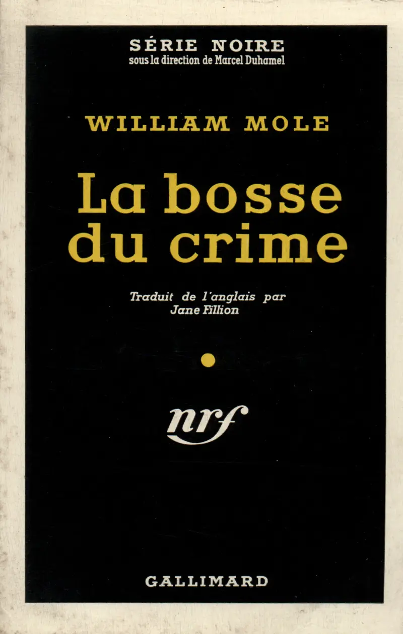 La bosse du crime - William Mole