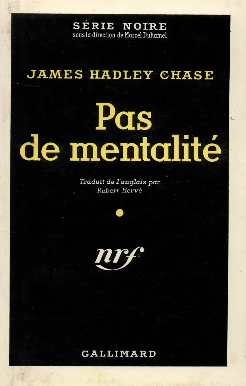 Pas de mentalité - James Hadley Chase