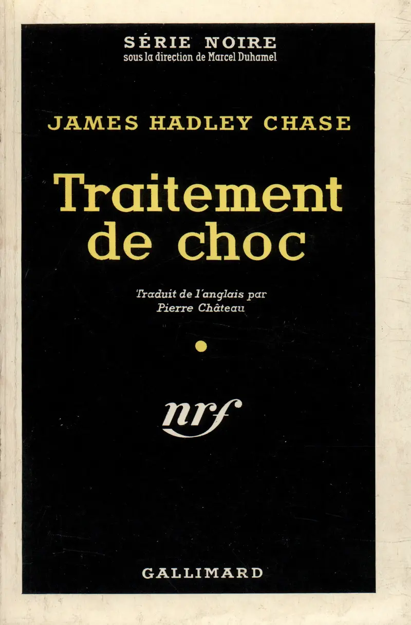 Traitement de choc - James Hadley Chase