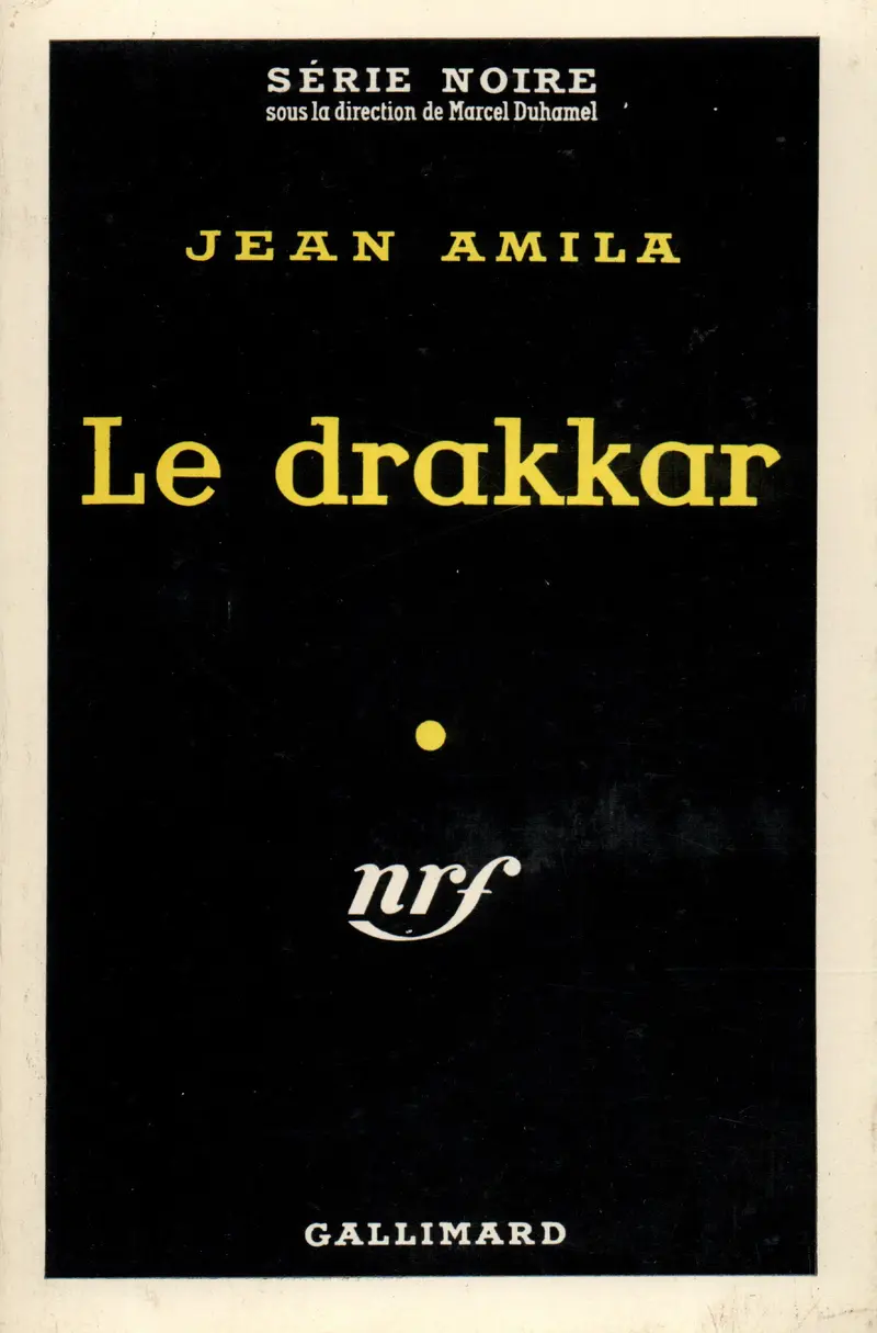 Le drakkar - Jean Amila