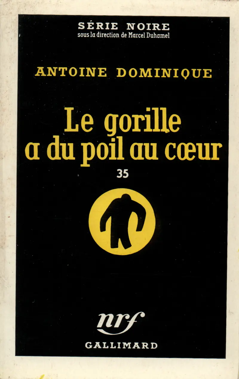 Le Gorille a du poil au cœur - A.-L. Dominique