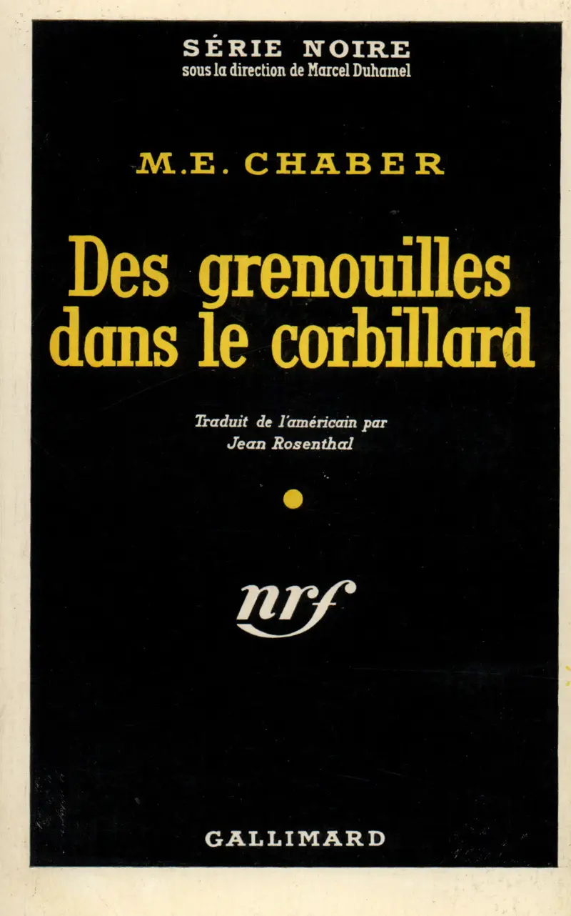 Des grenouilles dans le corbillard - M.E. Chaber