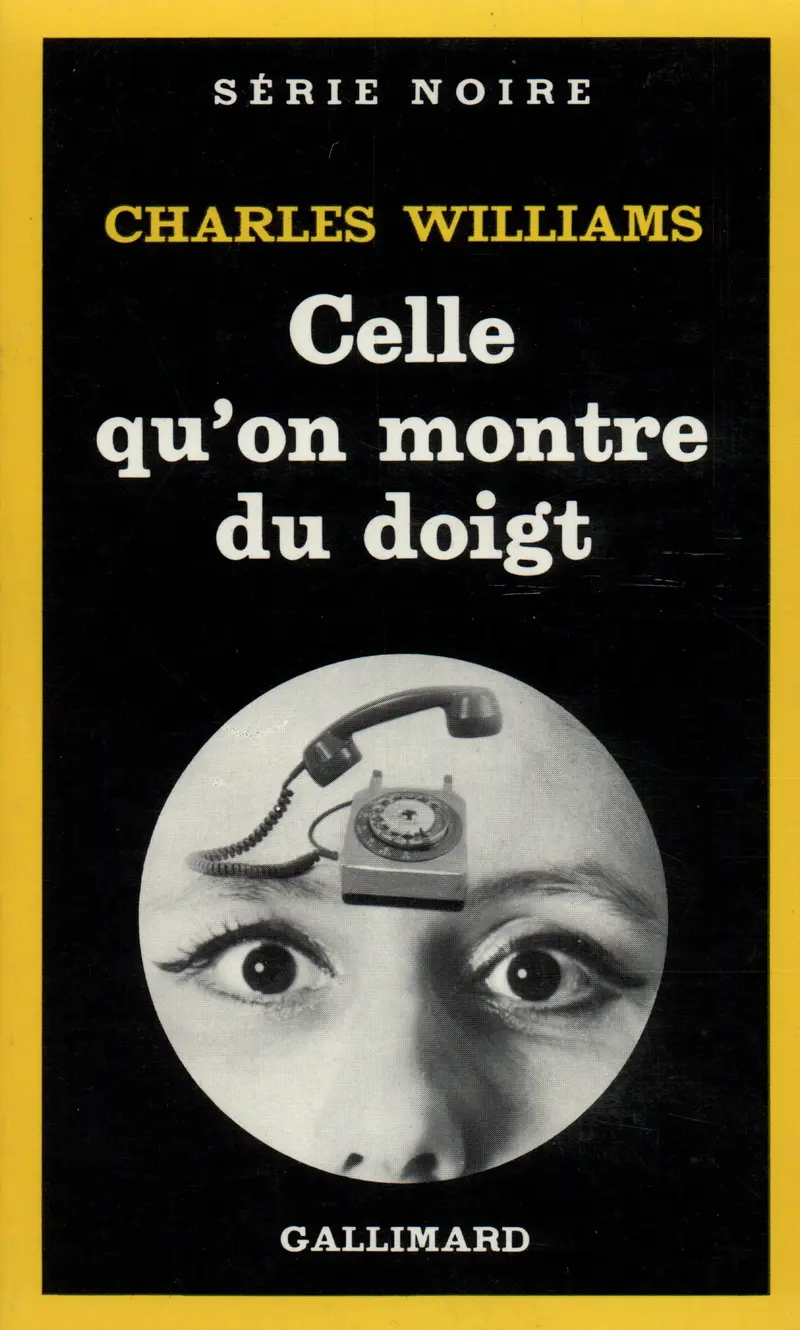 Celle qu'on montre du doigt - Charles Williams