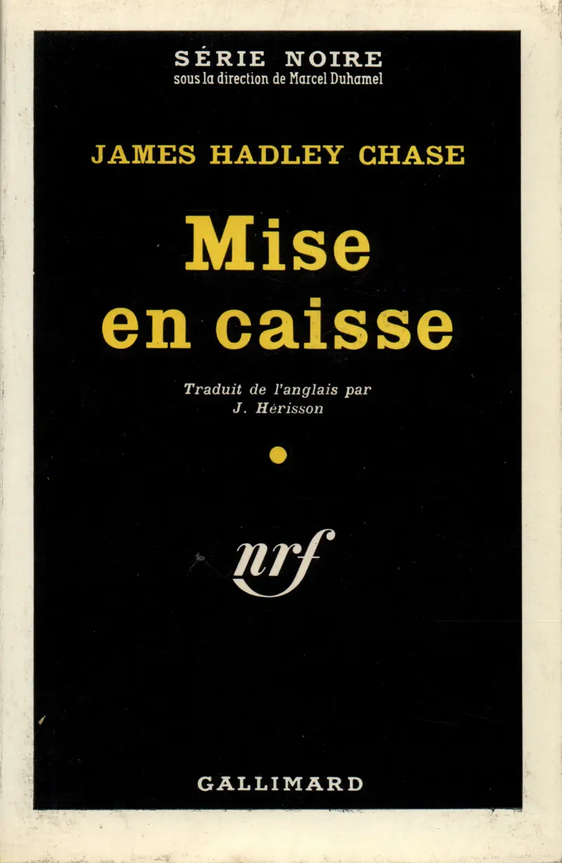 Mise en caisse - James Hadley Chase
