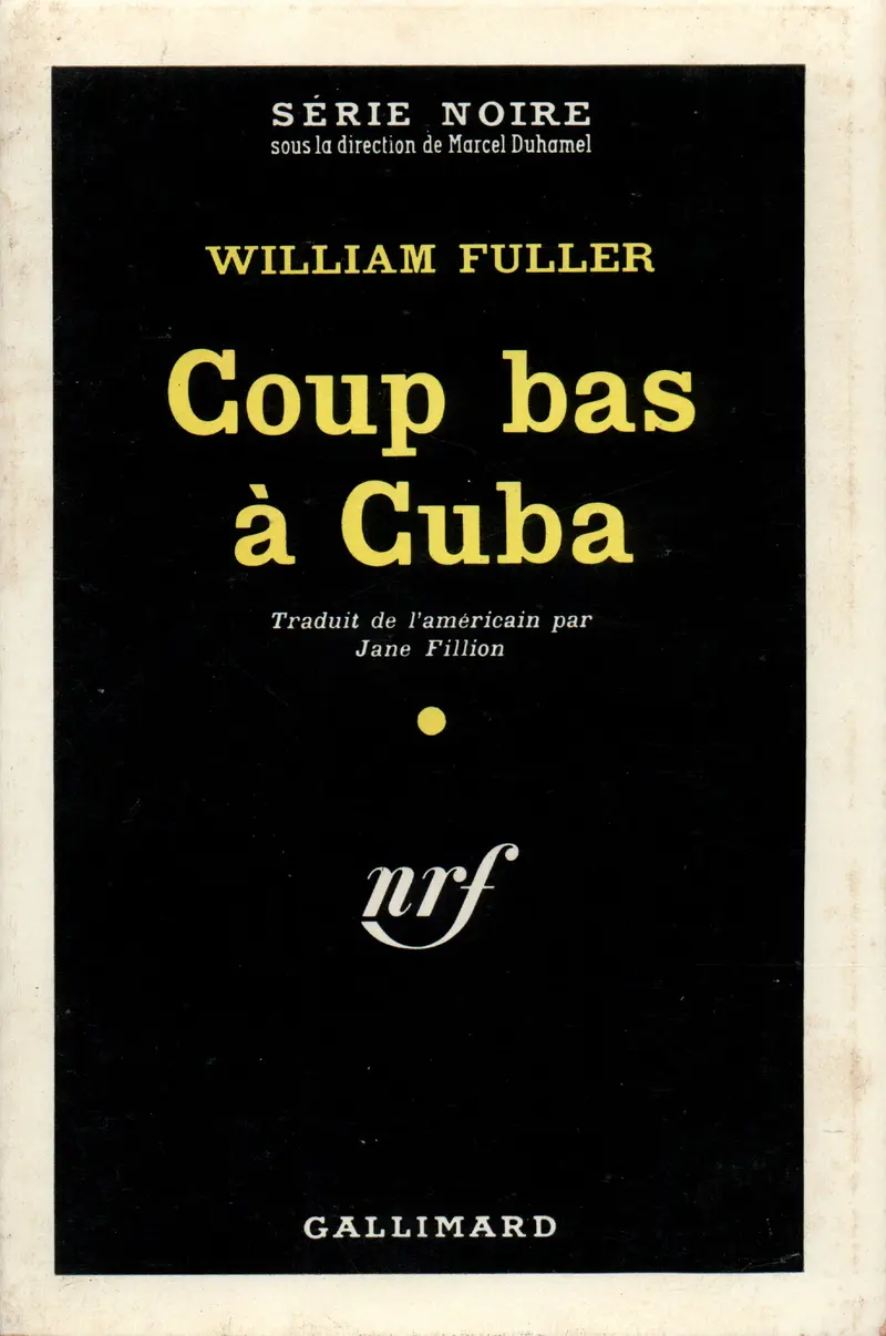 Coup bas à Cuba - William Fuller