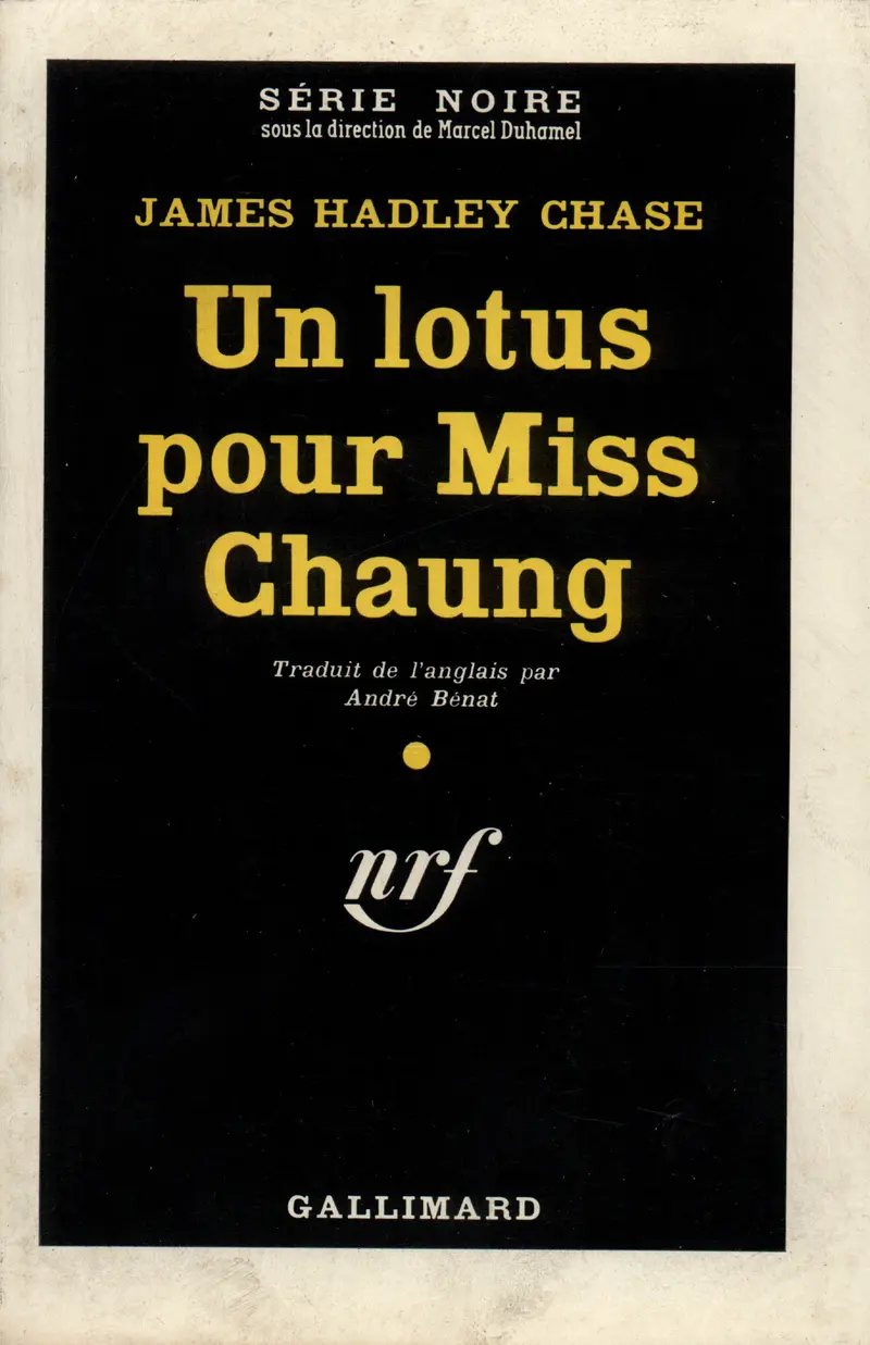Un lotus pour Miss Chaung - James Hadley Chase