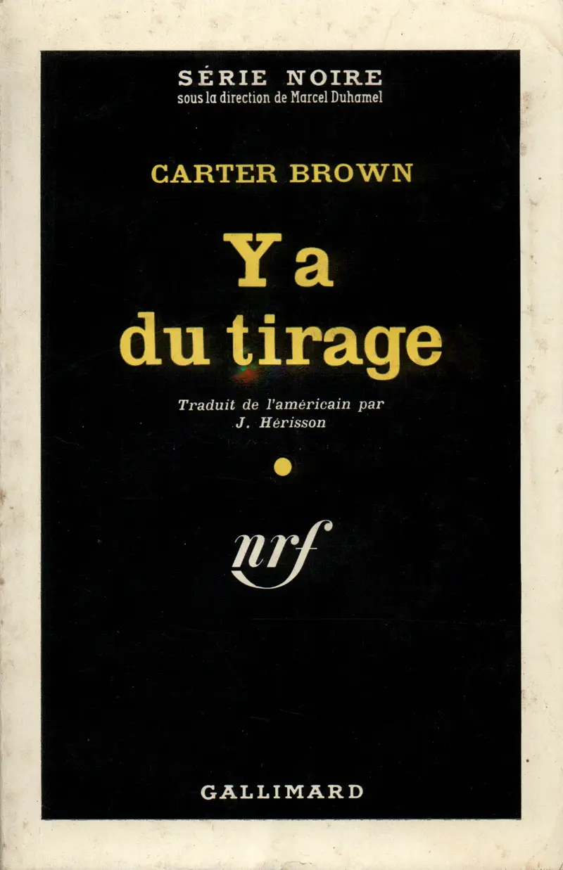 Y a du tirage - Carter Brown