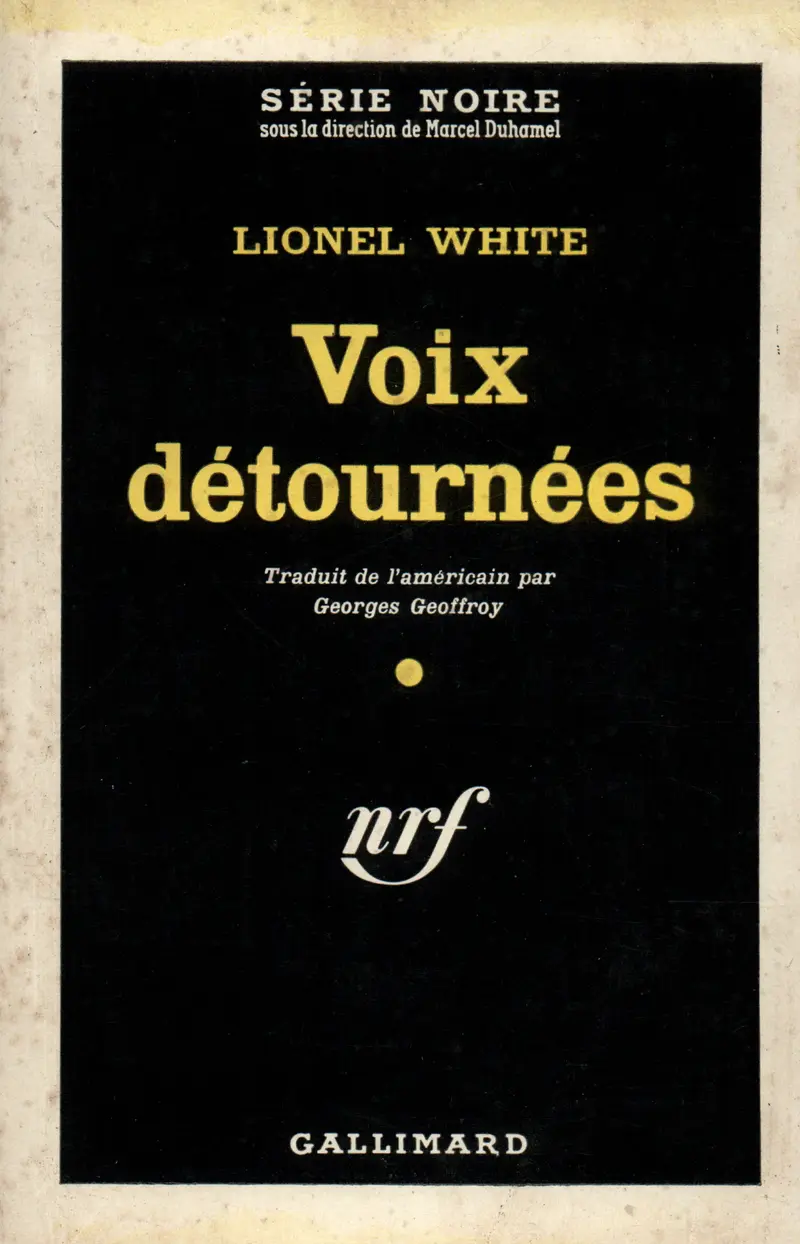 Voix détournées - Lionel White