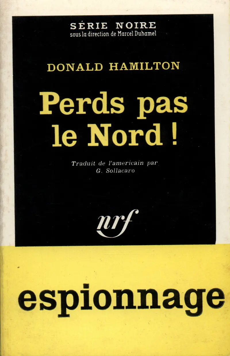 Perds pas le Nord! - Donald Hamilton