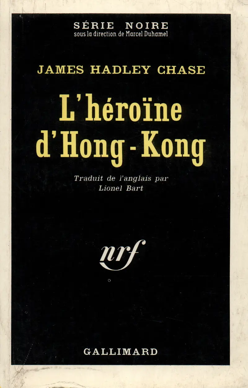 L'héroïne d'Hong-Kong - James Hadley Chase