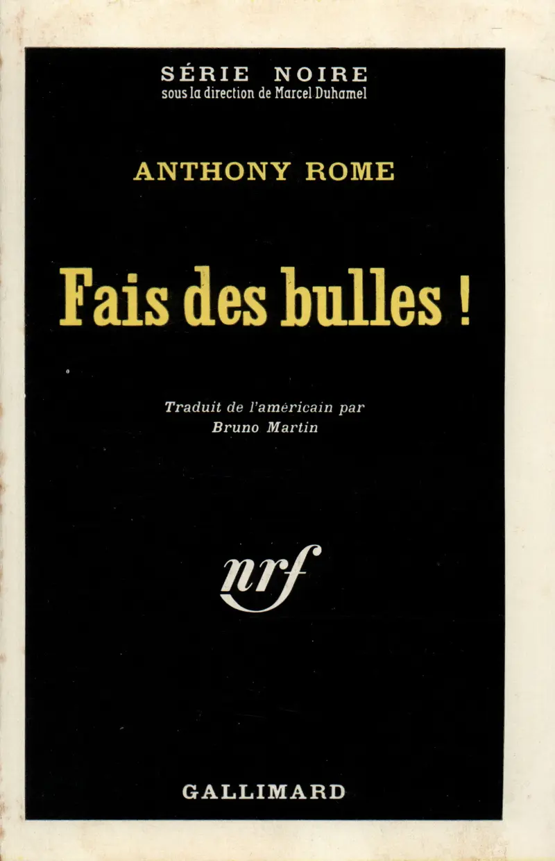 Fais des bulles! - Anthony Rome