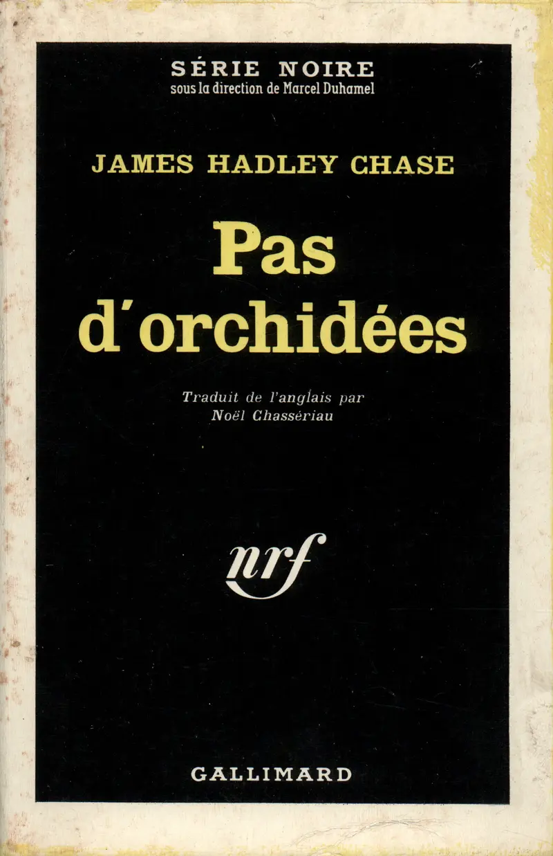 Pas d'orchidées - James Hadley Chase