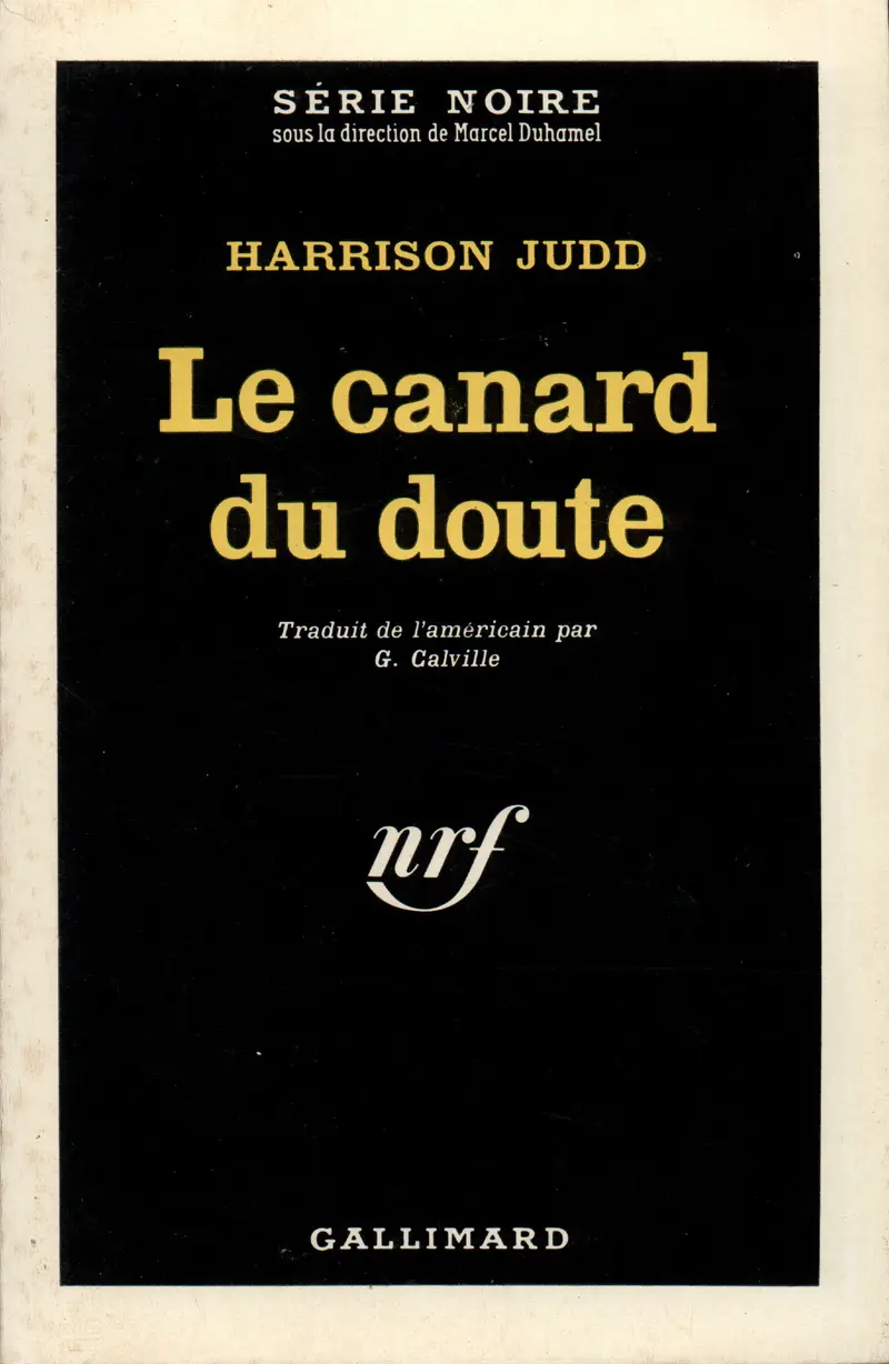 Le canard du doute - Harrison Judd