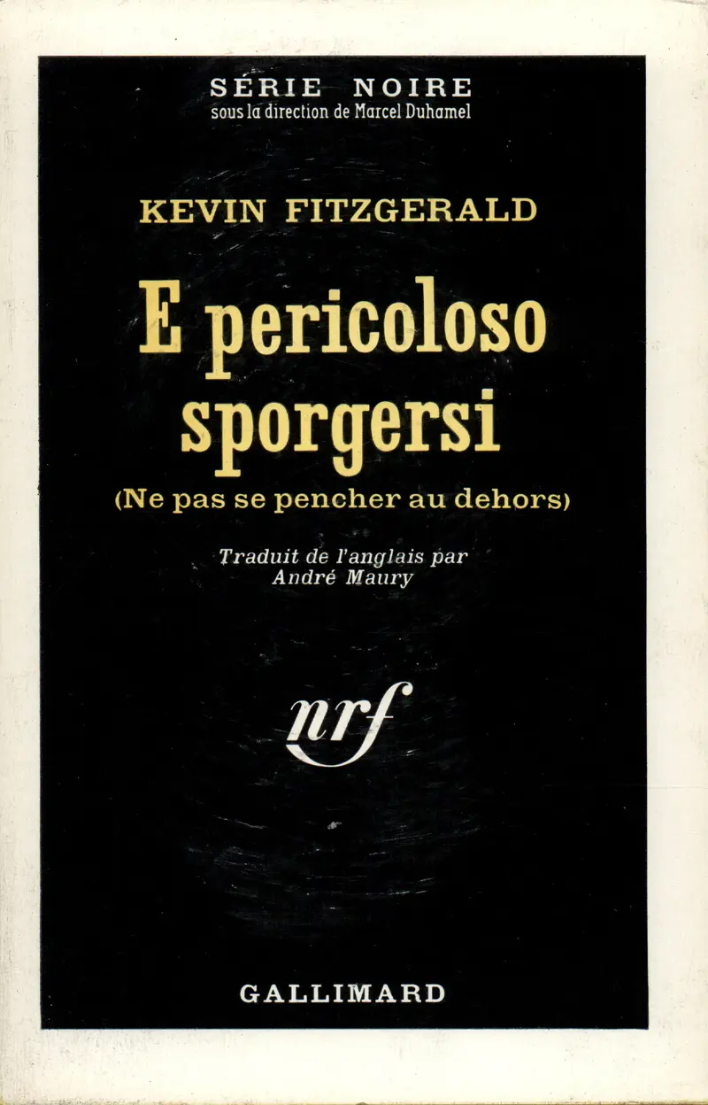 E pericoloso sporgersi - Kevin Fitzgerald