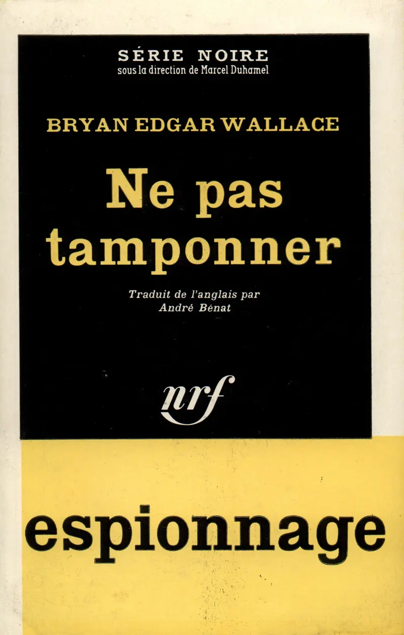 Ne pas tamponner - Bryan Edgar Wallace