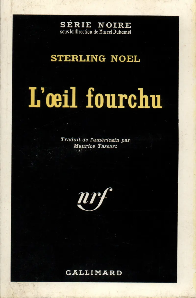 L'œil fourchu - Sterling Noel