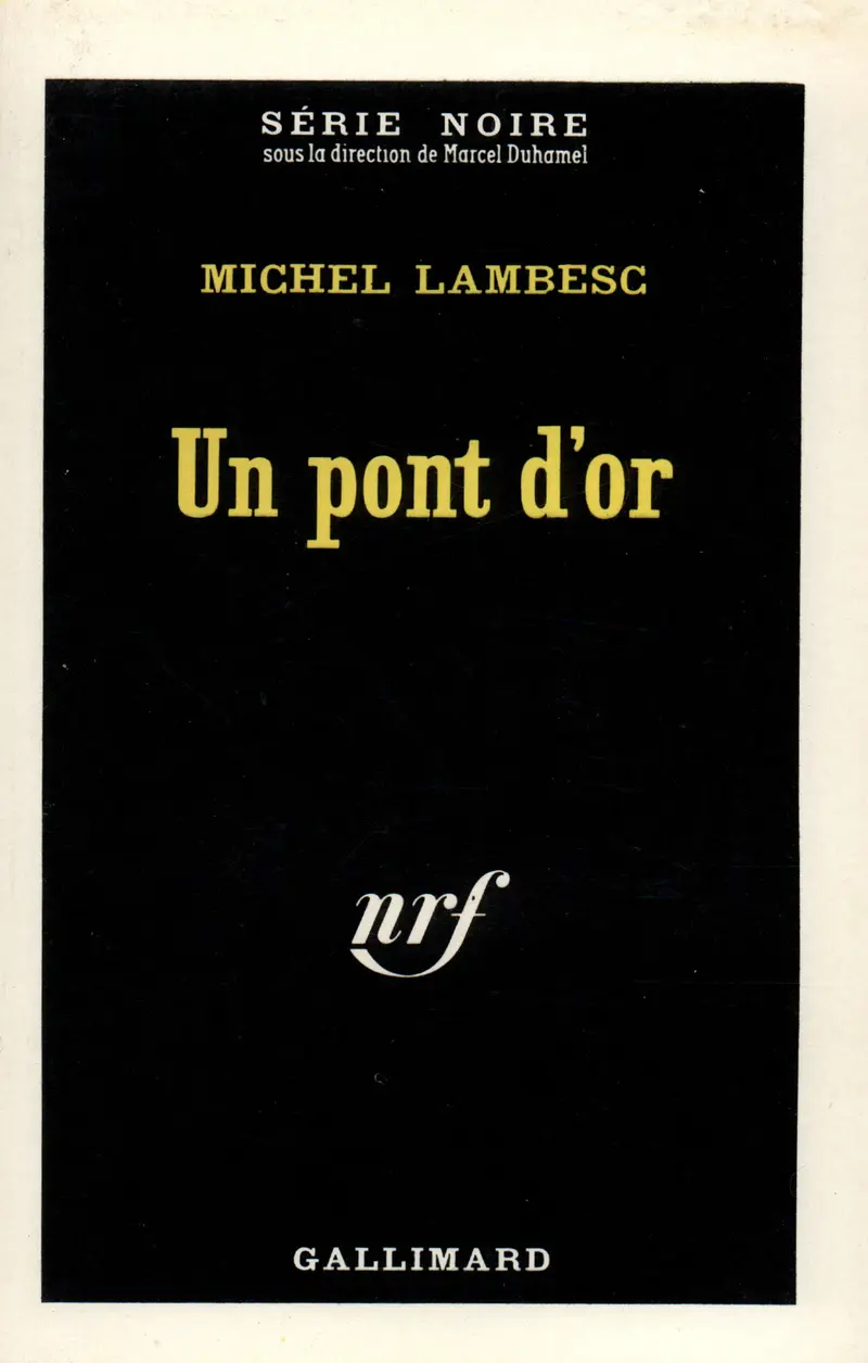 Un pont d'or - Michel Lambesc