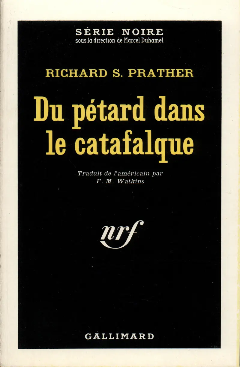 Du pétard dans le catafalque - Richard S. Prather