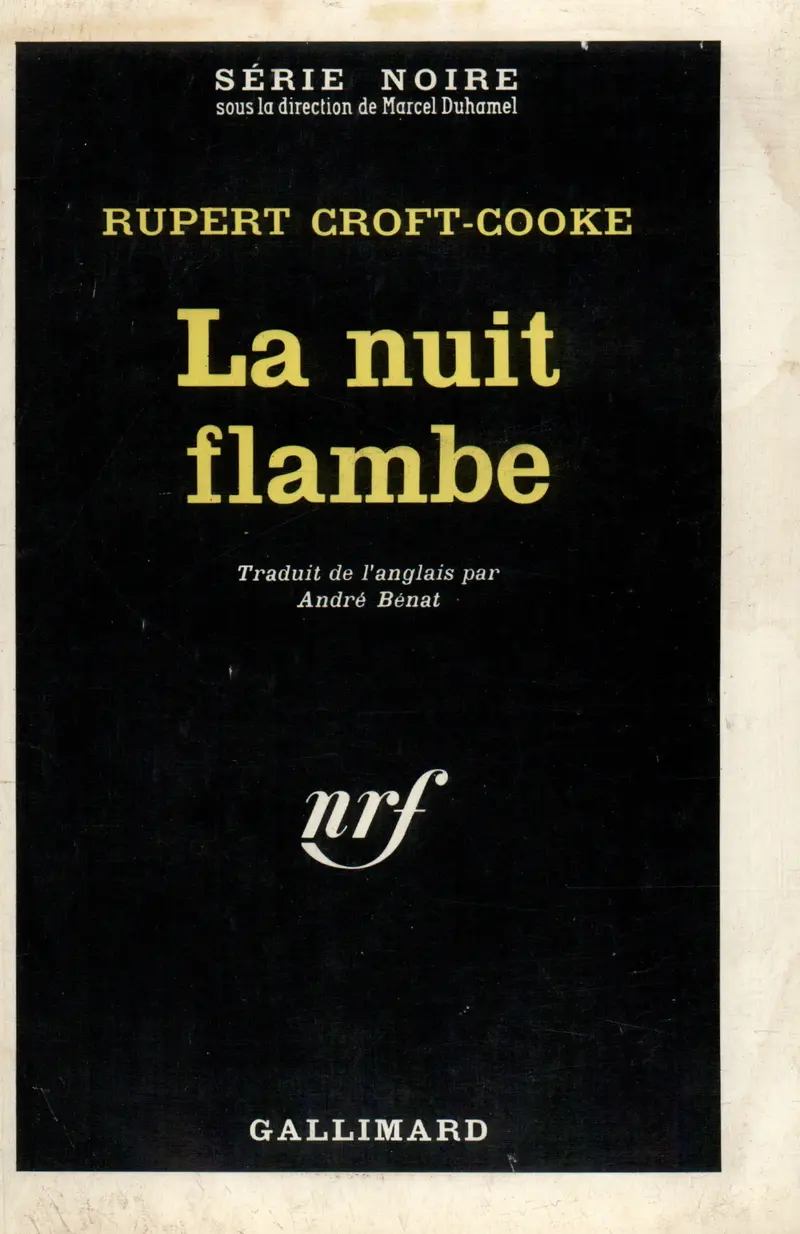 La nuit flambe - Rupert Croft-Cooke