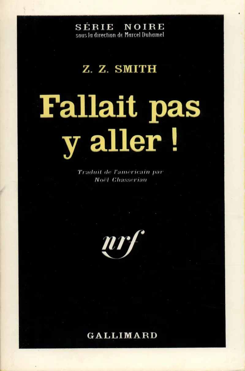 Fallait pas y aller! - Z.Z. Smith