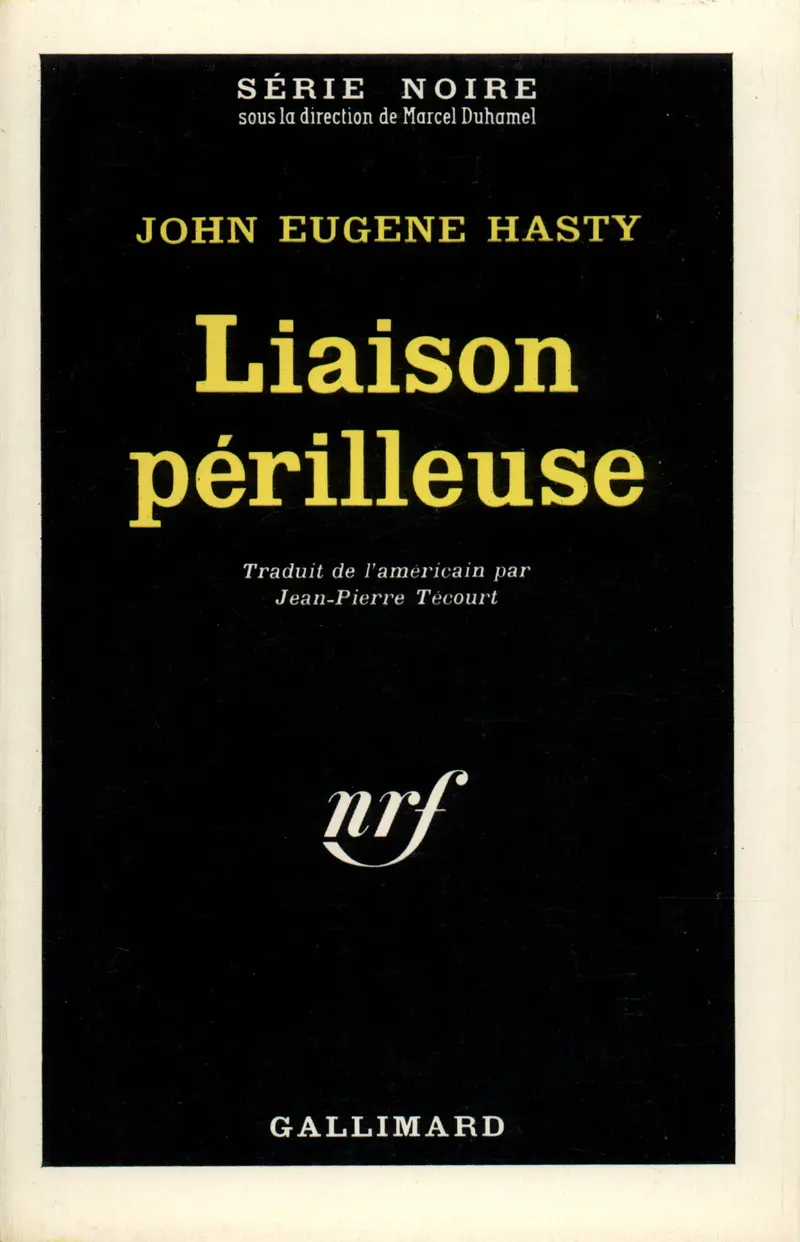Liaison périlleuse - John Eugene Hasty