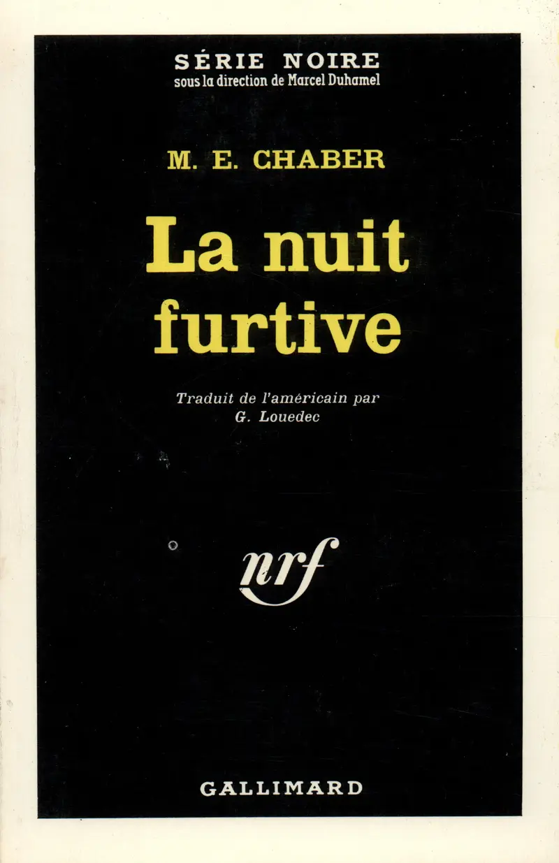 La nuit furtive - M.E. Chaber