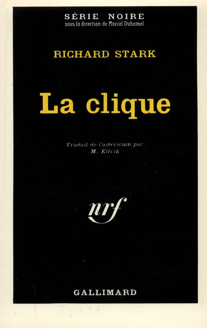 La clique - Richard Stark