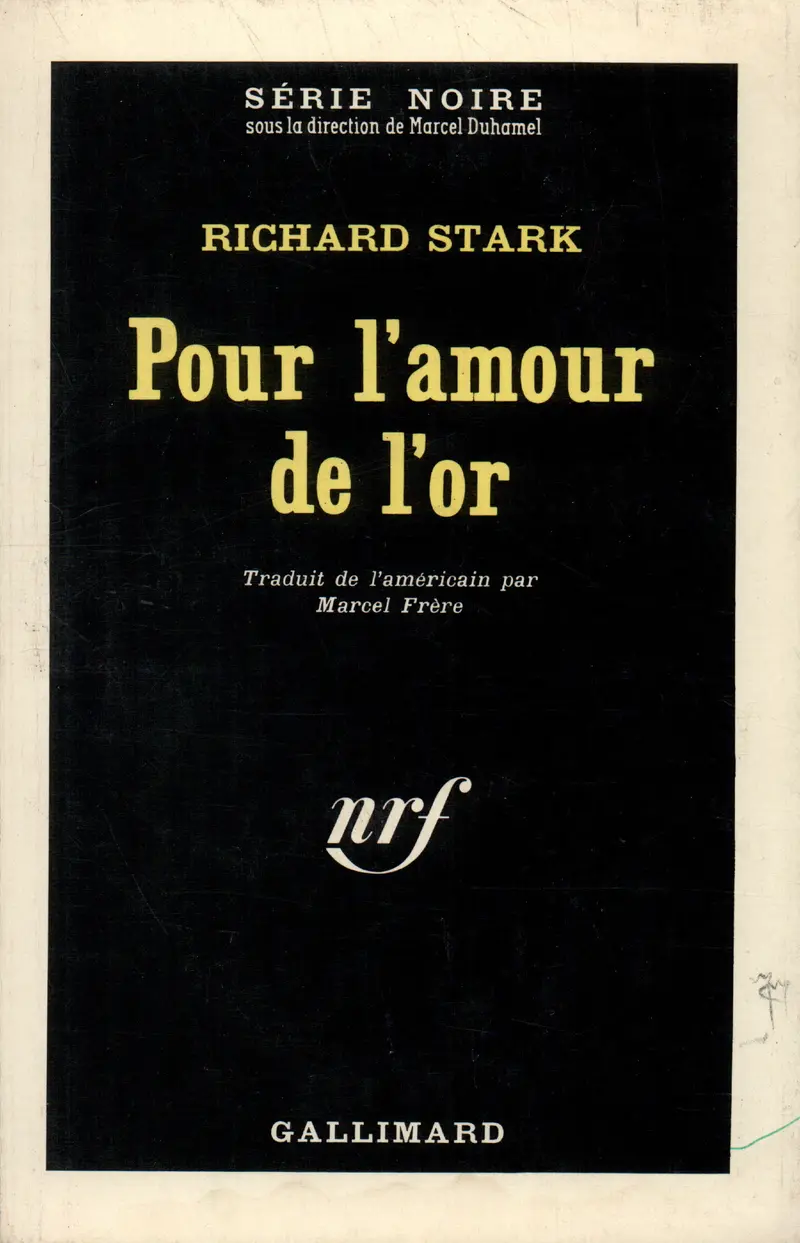 Pour l'amour de l'or - Richard Stark