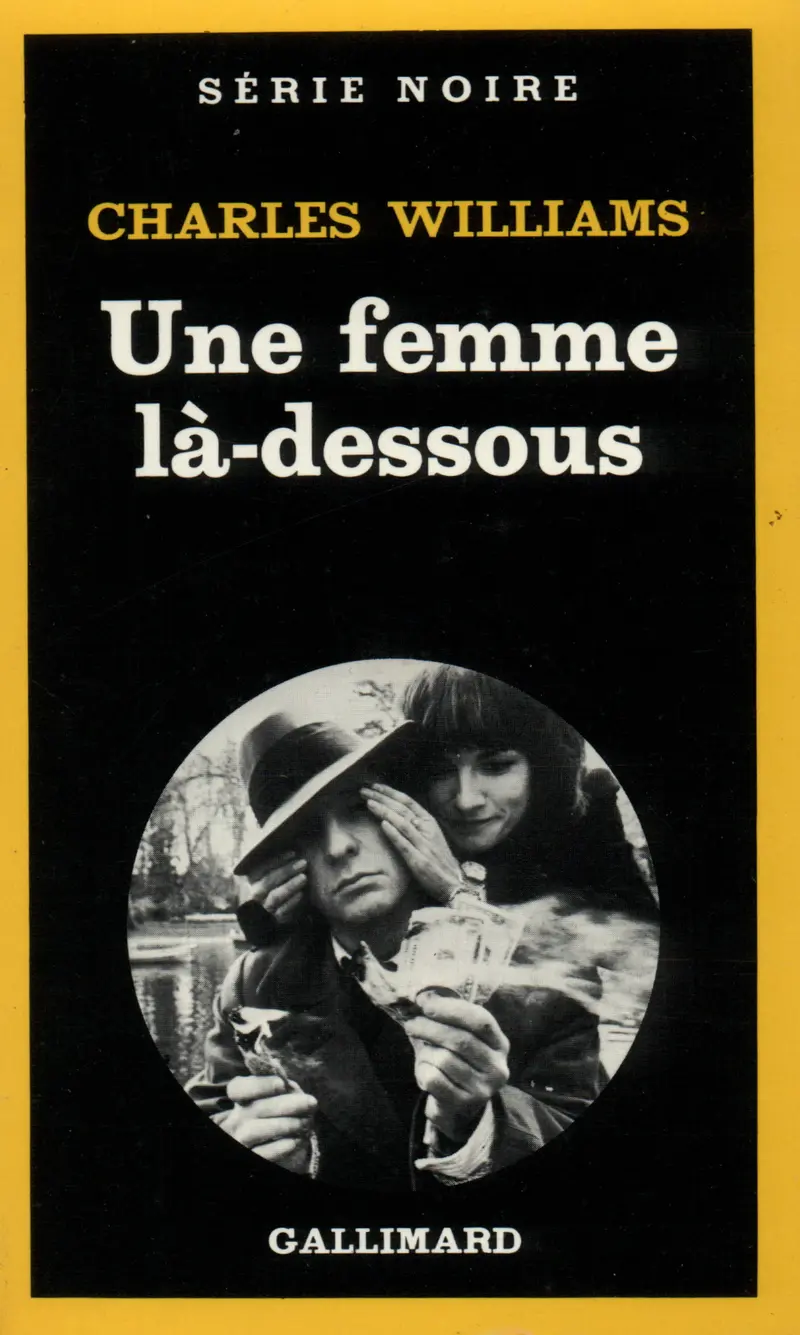 Une femme là-dessous - Charles Williams