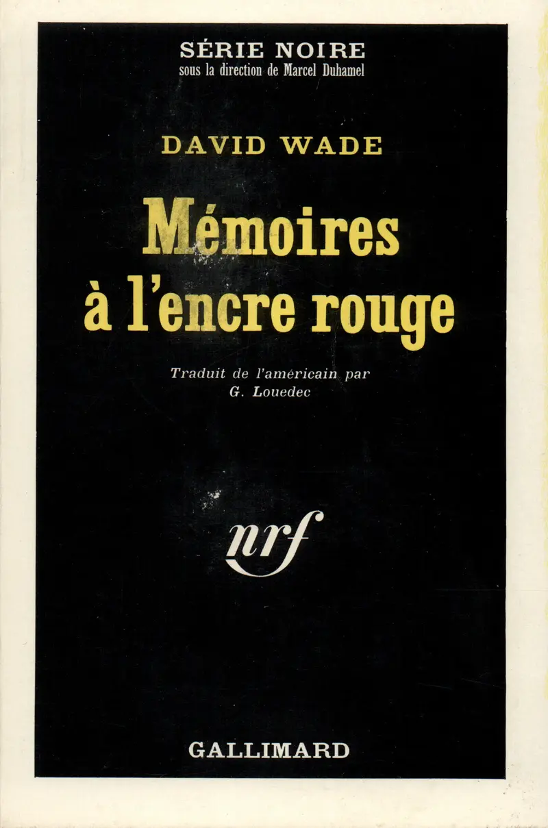 Mémoires à l'encre rouge - David Wade