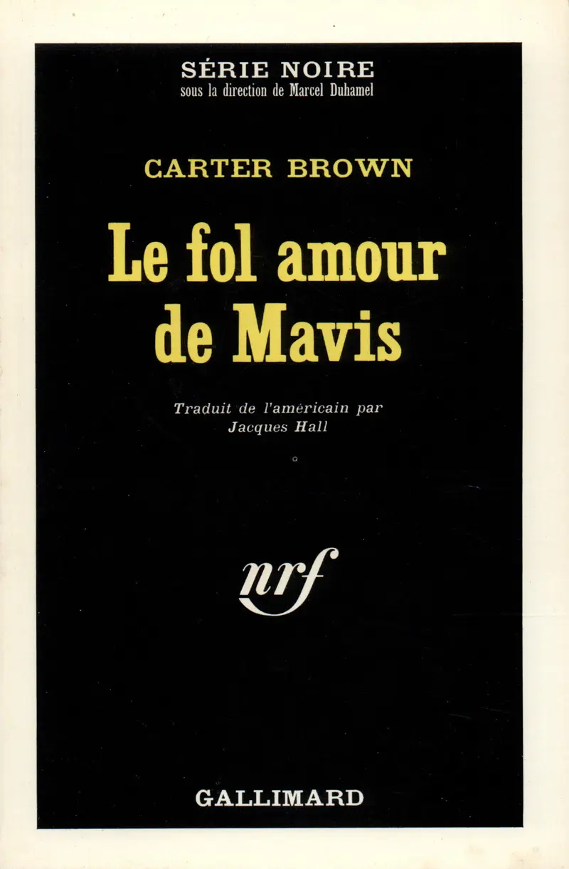 Le fol amour de Mavis - Carter Brown