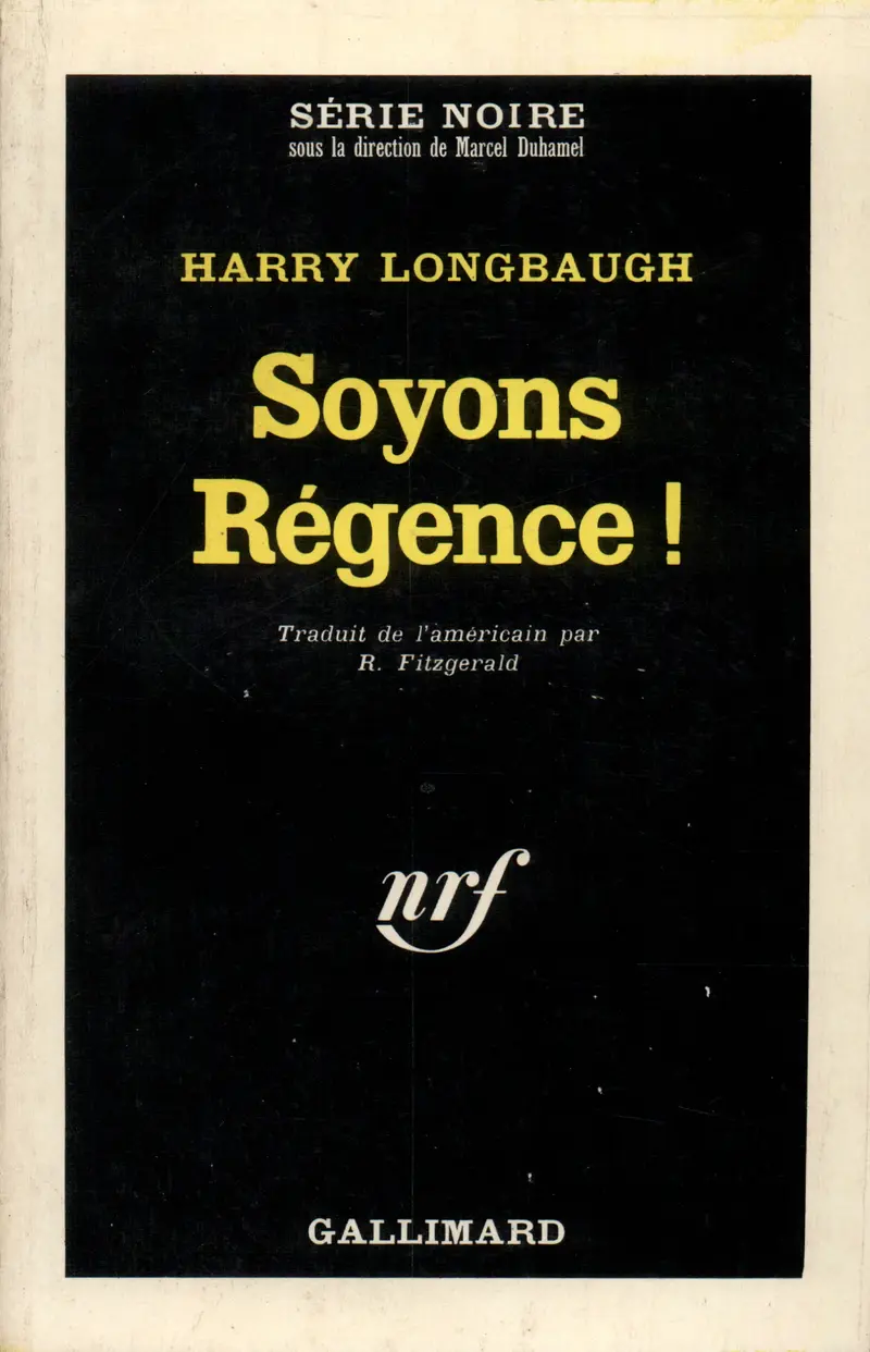 Soyons Régence! - Harry Longbaugh