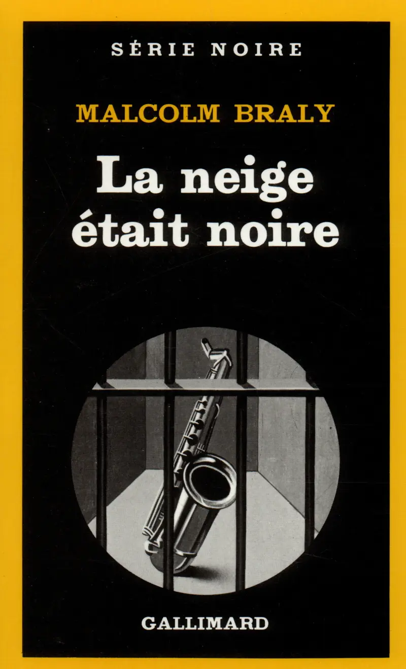 La neige était noire - Malcolm Braly