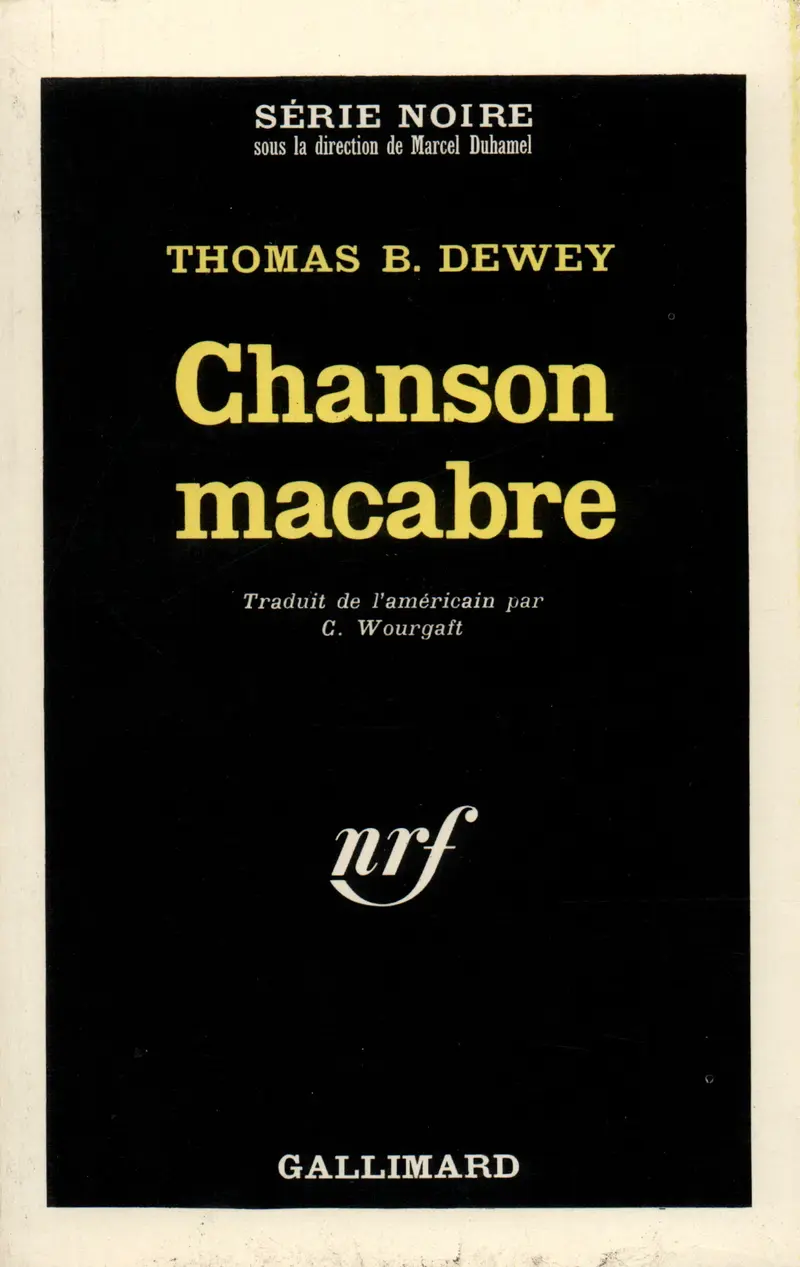 Chanson macabre - Thomas Blanchard Dewey