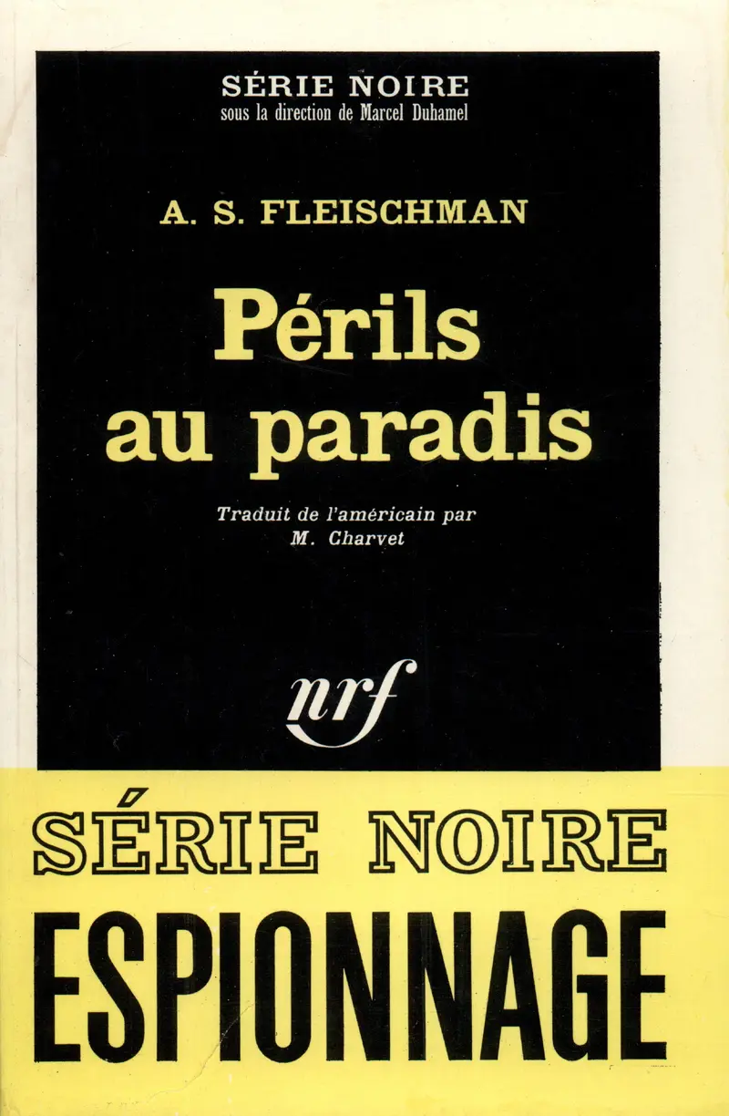 Périls au paradis - A.S. Fleischman