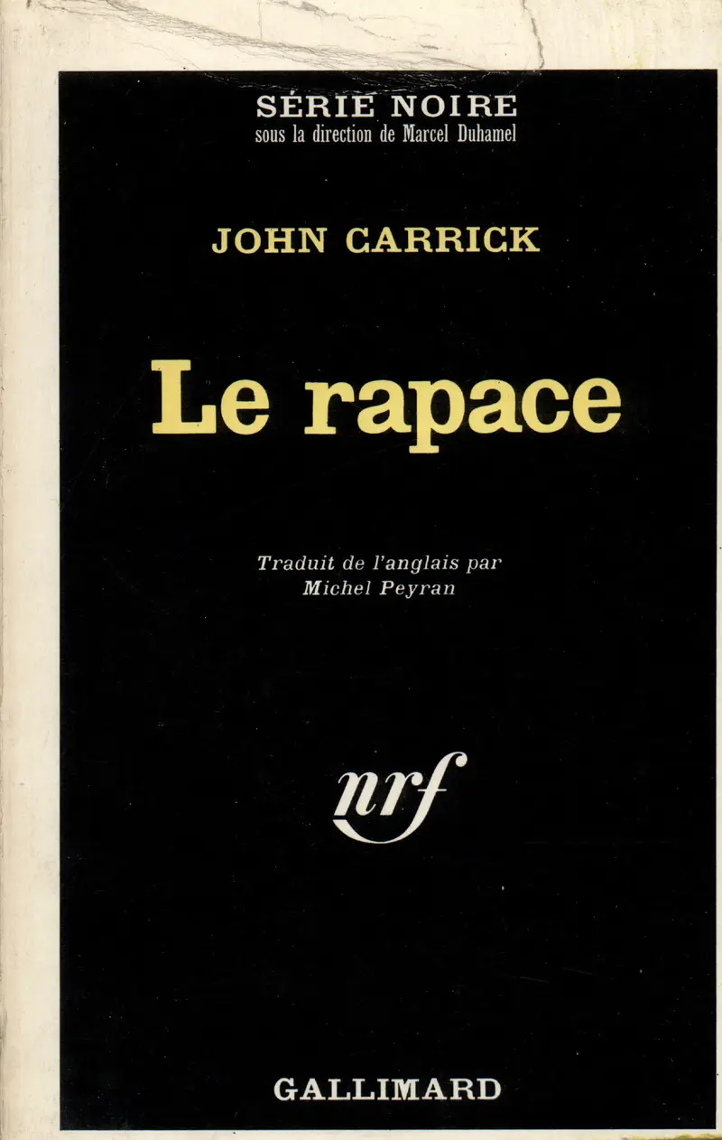 Le rapace - John Carrick