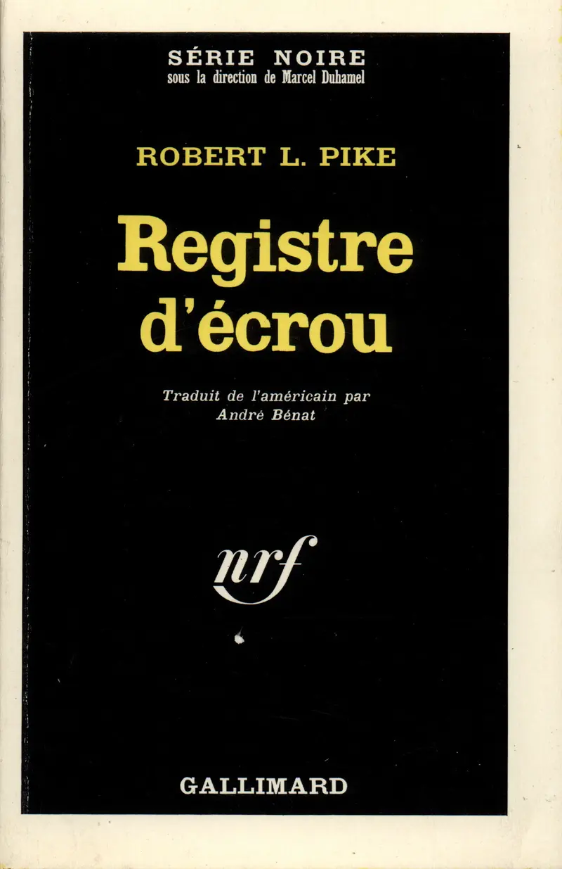 Registre d'écrou - Robert L. Pike