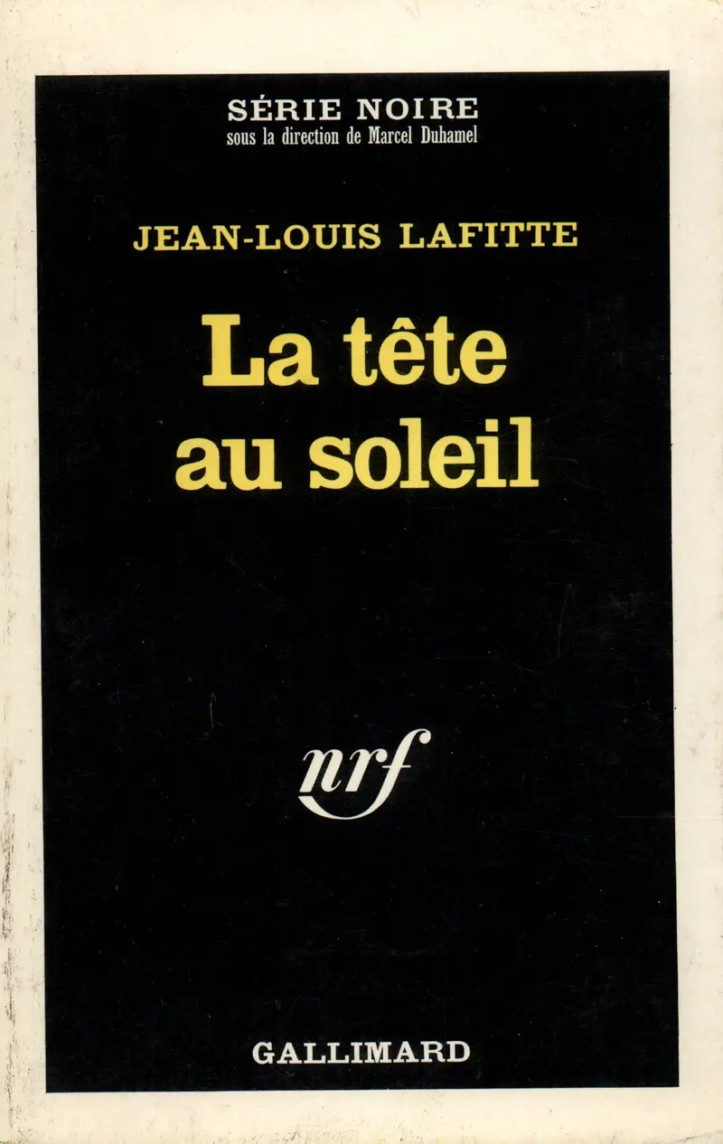 La tête au soleil - Jean-Louis Lafitte