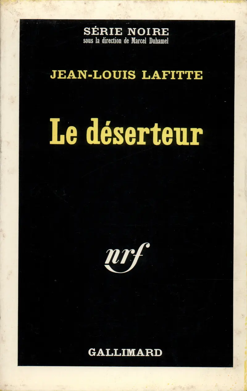 Le déserteur - Jean-Louis Lafitte