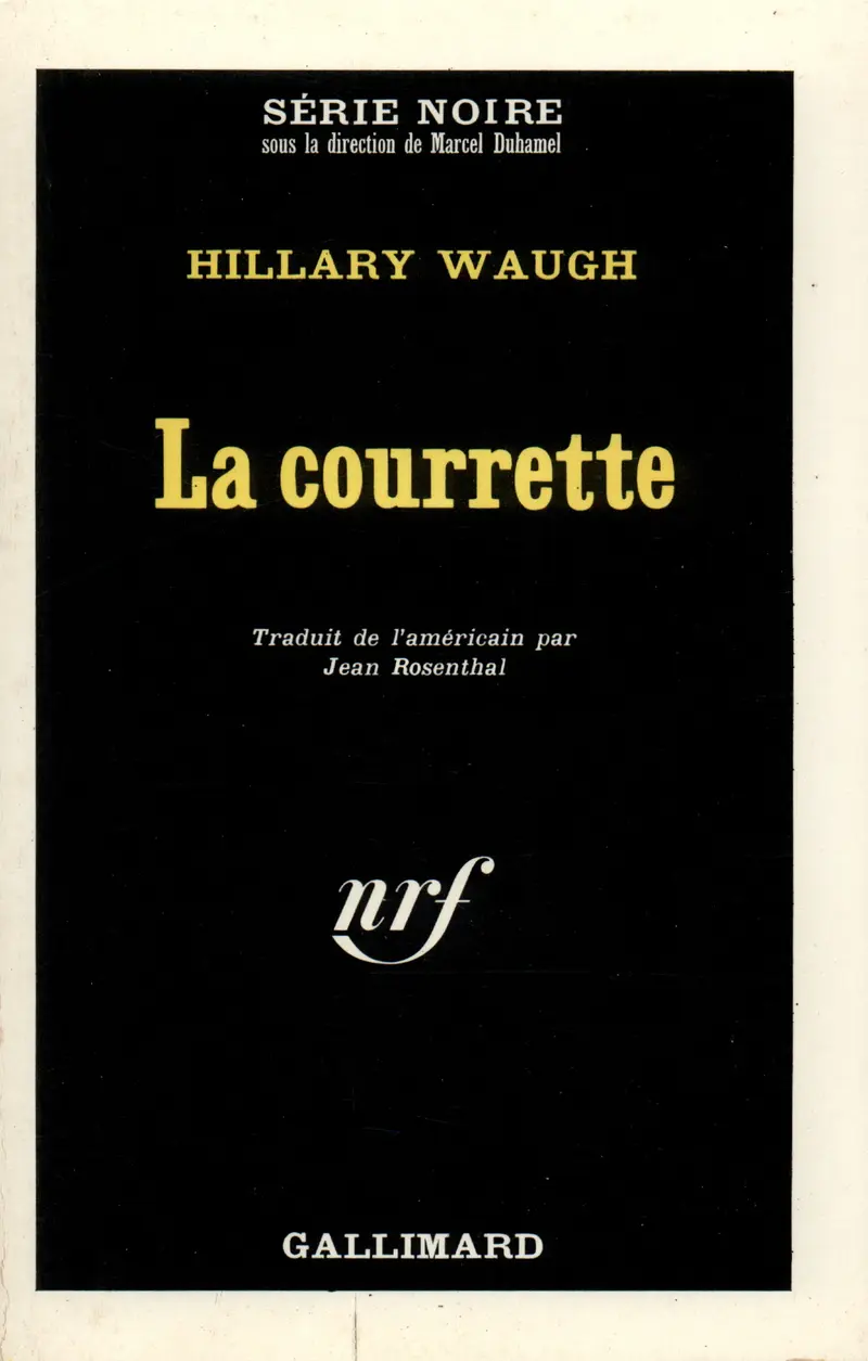 La courrette - Hillary Waugh