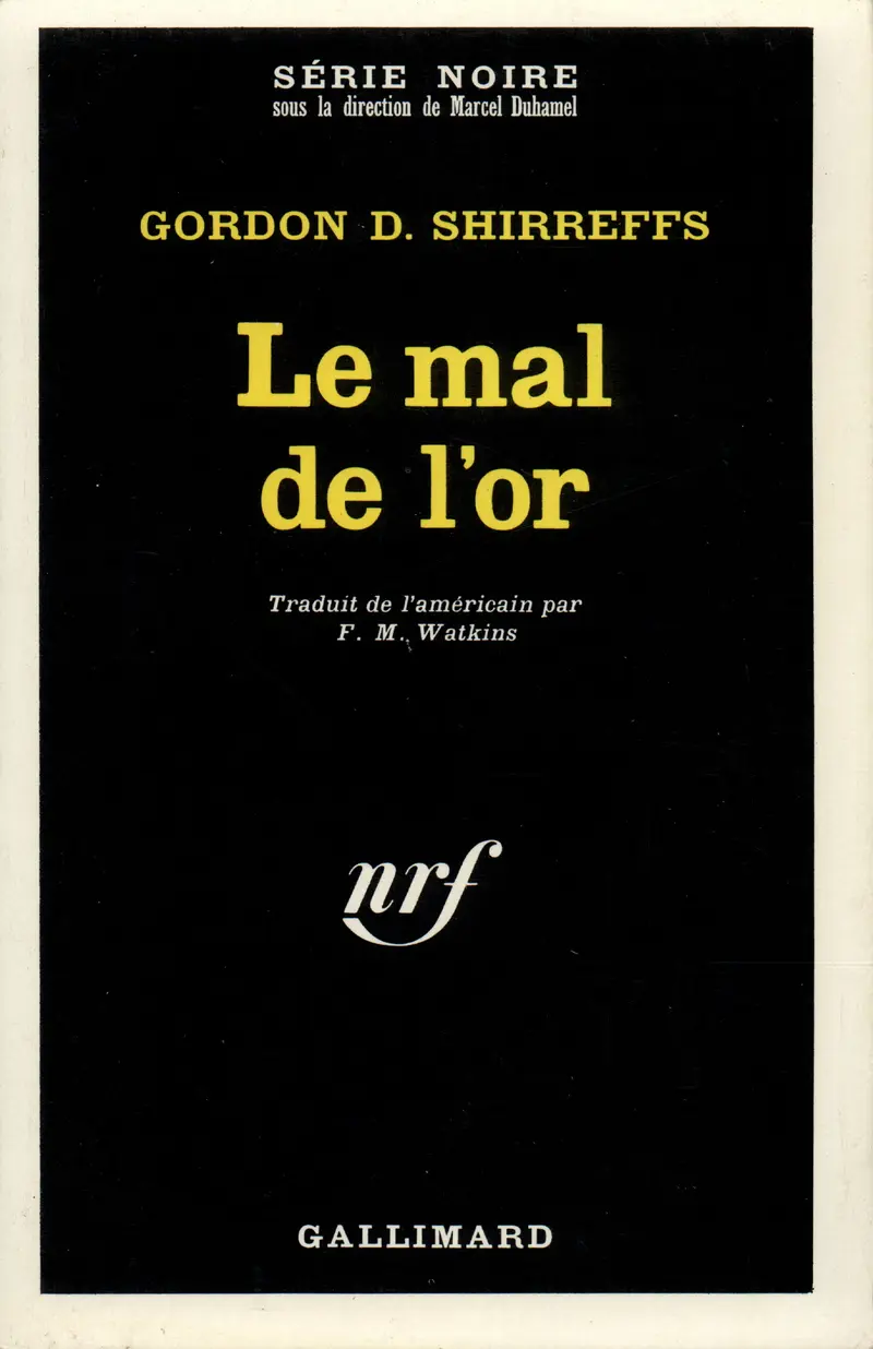 Le mal de l'or - Gordon D. Shirreffs