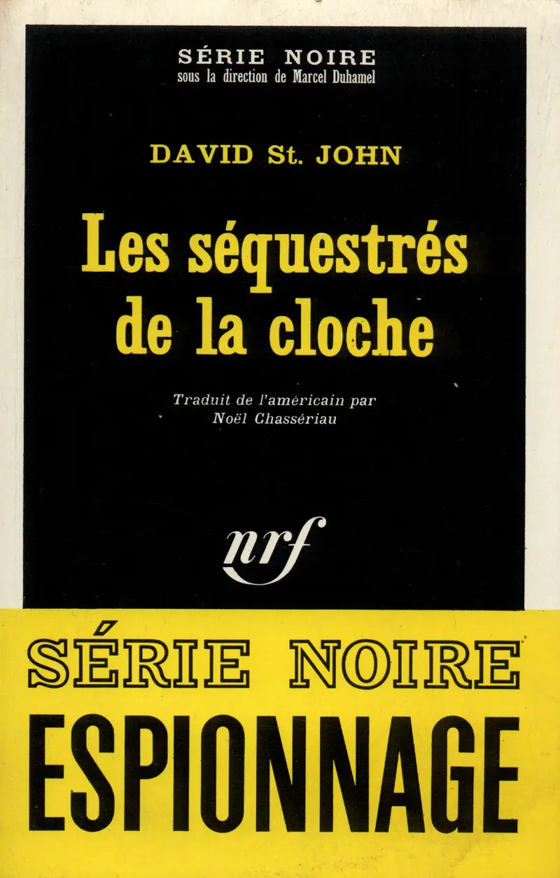 Les séquestrés de la cloche - David St. John